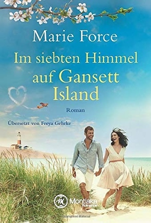 Im siebten Himmel auf Gansett Island von Force,  Marie, Gehrke,  Freya