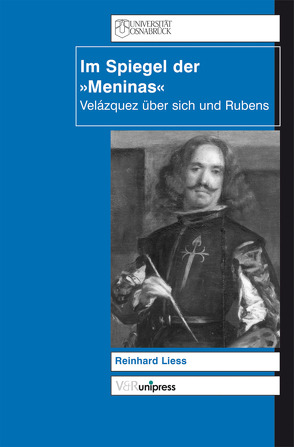 Im Spiegel der »Meninas« von Liess,  Reinhard