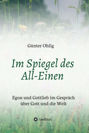 Im Spiegel des All-Einen von Ohlig,  Günter