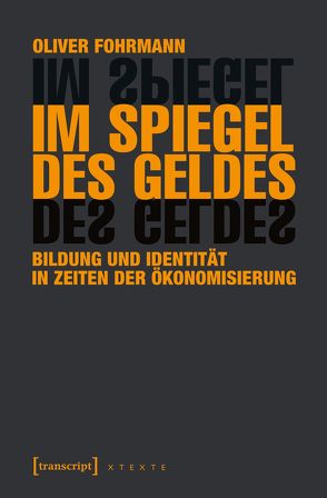 Im Spiegel des Geldes von Fohrmann,  Oliver