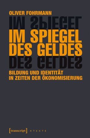 Im Spiegel des Geldes von Fohrmann,  Oliver