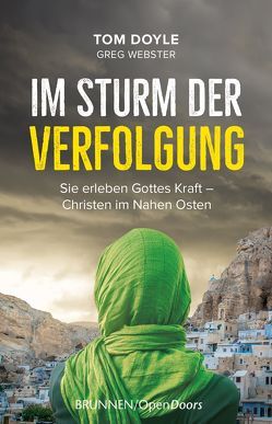 Im Sturm der Verfolgung von Doyle,  Tom, Lux,  Friedemann, Webster,  Greg