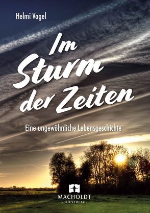 Im Sturm der Zeiten von Vogel,  Helmi