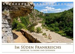 Im Süden Frankreichs – Ardèche, La Baume und Sevennen (Tischkalender 2024 DIN A5 quer), CALVENDO Monatskalender von Beuck,  AJ