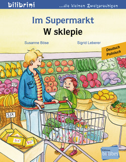 Im Supermarkt von Böse,  Susanne, Leberer,  Sigrid