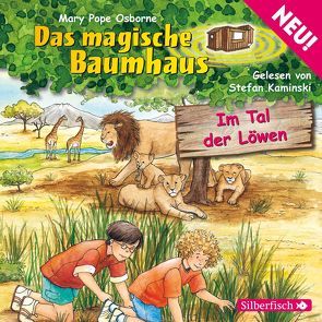 Im Tal der Löwen (Das magische Baumhaus 11) von Kaminski,  Stefan, Pope Osborne,  Mary, Rahn,  Sabine