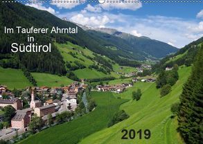 Im Tauferer Ahrntal in Südtirol (Wandkalender 2019 DIN A2 quer) von Seidel,  Thilo