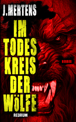 Im Todeskreis der Wölfe von Mertens,  J.
