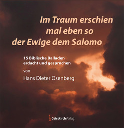 Im Traum erschien mal eben so der Ewige dem Salomo von Osenberg,  Hans Dieter