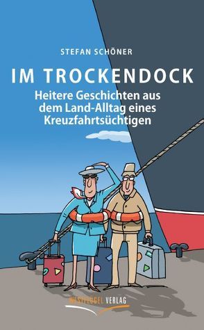 Im Trockendock von Peters,  Ulrike Katrin, Schöner,  Stefan, Tanck,  Birgit