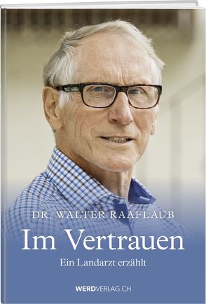 Im Vertrauen von Raaflaub,  Walter