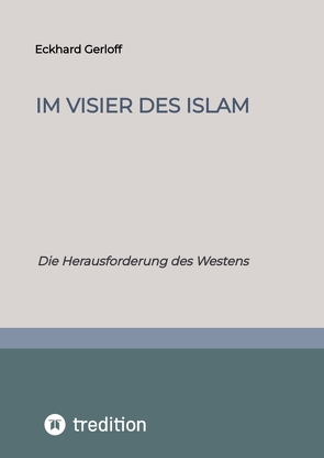 Im Visier des Islam von Dr. Gerloff,  Eckhard