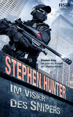 Im Visier des Snipers von Hunter,  Stephen