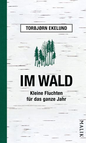 Im Wald von Brunstermann,  Andreas, Ekelund,  Torbjørn