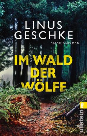 Im Wald der Wölfe (Jan-Römer-Krimi 4) von Geschke,  Linus