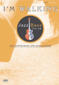 I’m Walking – Jazz Bass von Reznicek,  Jäcki