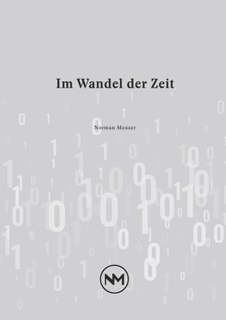 Im Wandel der Zeit von Meuser,  Norman