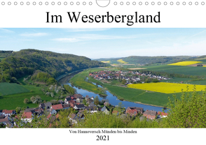 Im Weserbergland – Von Hannoversch Münden bis Minden (Wandkalender 2021 DIN A4 quer) von happyroger