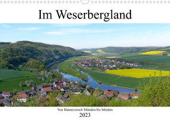 Im Weserbergland – Von Hannoversch Münden bis Minden (Wandkalender 2023 DIN A3 quer) von happyroger