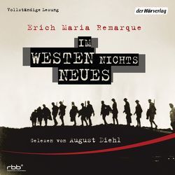 Im Westen nichts Neues von Diehl,  August, Ebel,  Ralf, Remarque,  Erich Maria