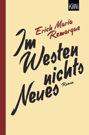 Im Westen nichts Neues von Remarque,  E.M., Schneider,  Thomas F.