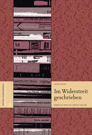 Im Widerstreit geschrieben von Schiller,  Dieter