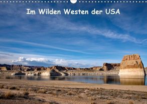 Im Wilden Westen der USA (Wandkalender 2019 DIN A3 quer) von Gernhoefer,  U.