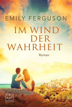 Im Wind der Wahrheit von Ferguson,  Emily