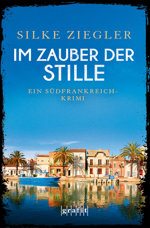 Im Zauber der Stille von Ziegler,  Silke