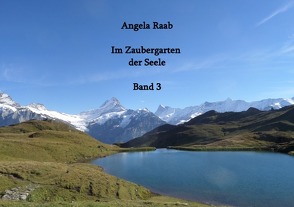 Im Zaubergarten der Seele von Raab,  Angela