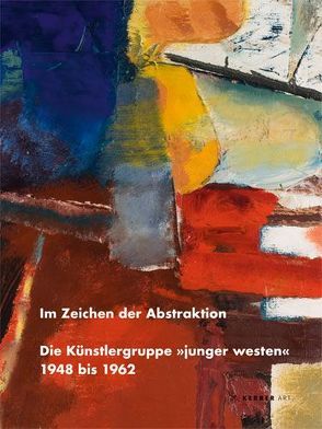 Im Zeichen der Abstraktion von Schwalm,  Hans J, Ullrich,  Ferdinand