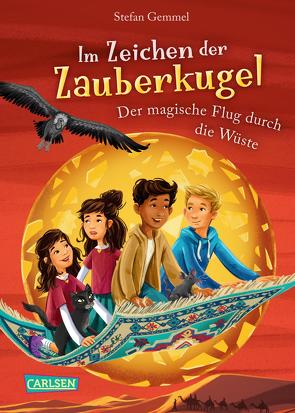 Im Zeichen der Zauberkugel 8: Der magische Flug durch die Wüste von Gemmel,  Stefan, Madesta,  Katharina