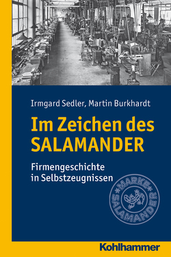 Im Zeichen des SALAMANDER von Burkhardt,  Martin, Sedler,  Irmgard