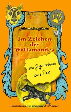 Im Zeichen des Wolfsmondes von Kapferer,  Johann