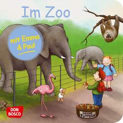 Im Zoo mit Emma und Paul. Mini-Bilderbuch. von Bohnstedt,  Antje, Lehner,  Monika