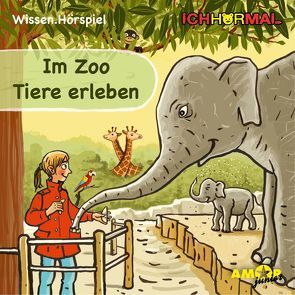 Im Zoo Tiere erleben – Wissen.Hörspiel ICHHöRMAL von Braun,  Richard, Kehn,  Regina, Petzold,  Bert Alexander