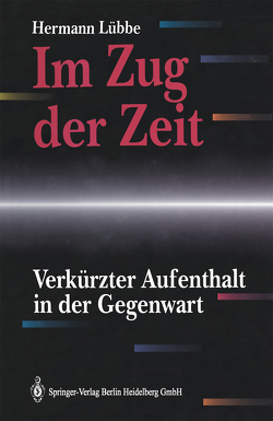 Im Zug der Zeit von Lübbe,  Hermann