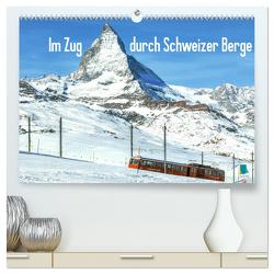 Im Zug durch Schweizer Berge (hochwertiger Premium Wandkalender 2024 DIN A2 quer), Kunstdruck in Hochglanz von CALVENDO,  CALVENDO