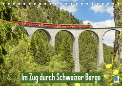 Im Zug durch Schweizer Berge (Tischkalender 2023 DIN A5 quer) von CALVENDO