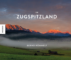 Im Zugspitzland von Römmelt,  Bernd