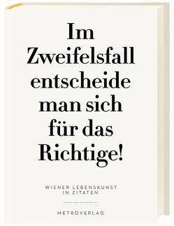 Im Zweifelsfall entscheide man sich für das Richtige! von Panzer,  Fritz