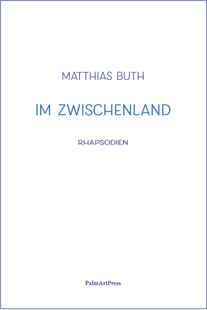 Im Zwischenland von Bauer,  Markus, Buth,  Matthias