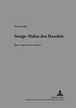 Image-Malus des Handels von Bendig,  Tim