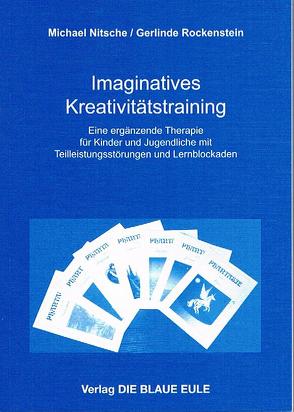 Imaginatives Kreativitätstraining von Nitsche,  Michael, Rockenstein,  Gerlinde