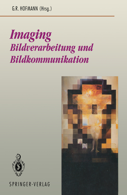 Imaging von Blum,  C., Hildebrand,  A., Hofmann,  G.R., Hofmann,  Georg R., Neugebauer,  P., Neumann,  L., Schneider,  U., Strack,  R.