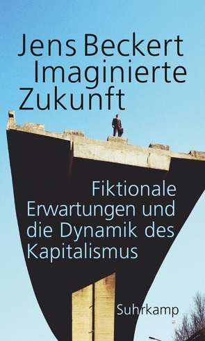 Imaginierte Zukunft von Beckert,  Jens, Gebauer,  Stephan