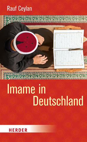 Imame in Deutschland von Ceylan,  Rauf