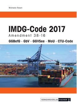 IMDG Code 2017 von Rosen,  Michaela