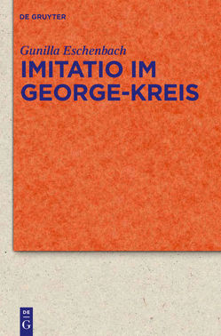 Imitatio im George-Kreis von Eschenbach,  Gunilla