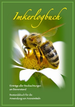 Imkerlogbuch von Hohlweck,  Burkhard
